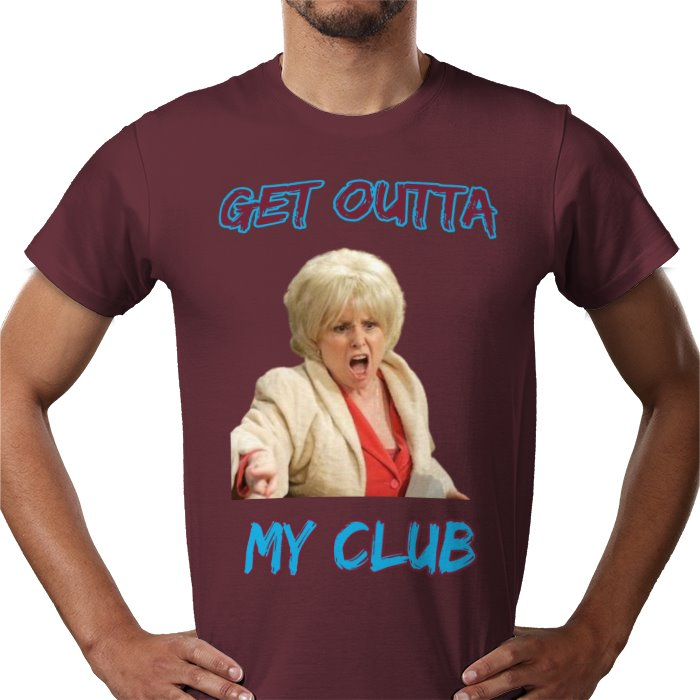 Get Outta My Club